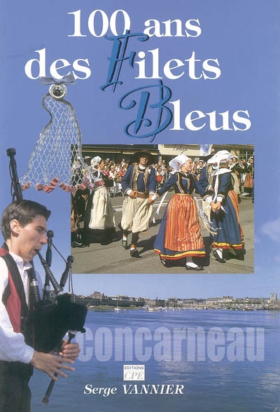 100 ans des Filets bleus : Concarneau