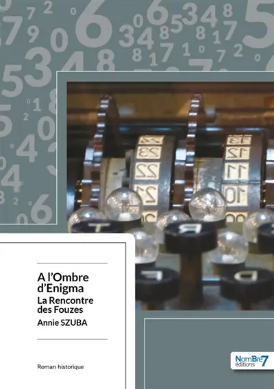 A l'Ombre d'Enigma : La Rencontre des Fouzes