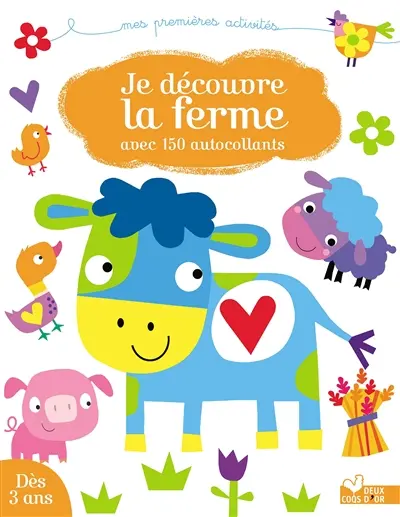 Je découve la ferme : avec 150 autocollants