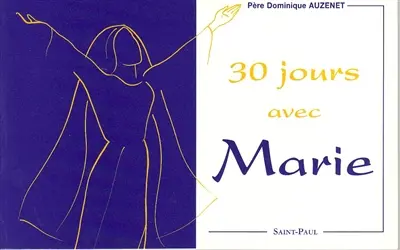 30 jours avec Marie