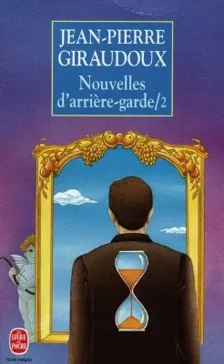 Nouvelles d'arrière-garde. Vol. 2