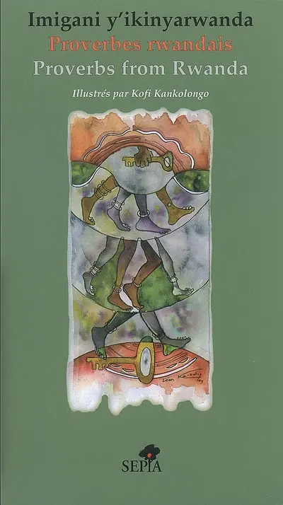 Imigani y'ikinyarwanda. Proverbes rwandais. Proverbs from Rwanda