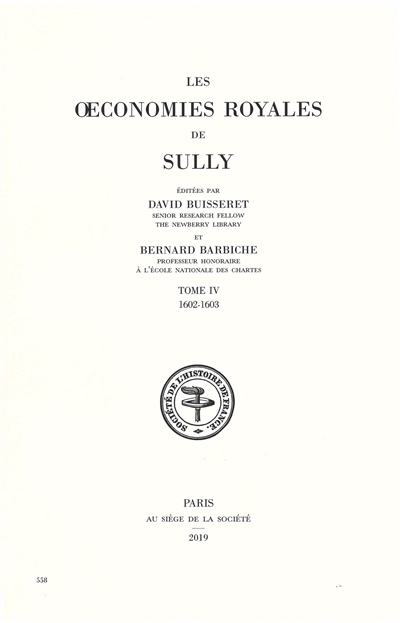 Les oeconomies royales de Sully. Vol. 4. 1602-1603