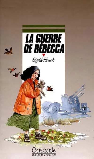 La Guerre de Rebecca