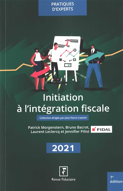 L'initiation à l'intégration fiscale : 2021