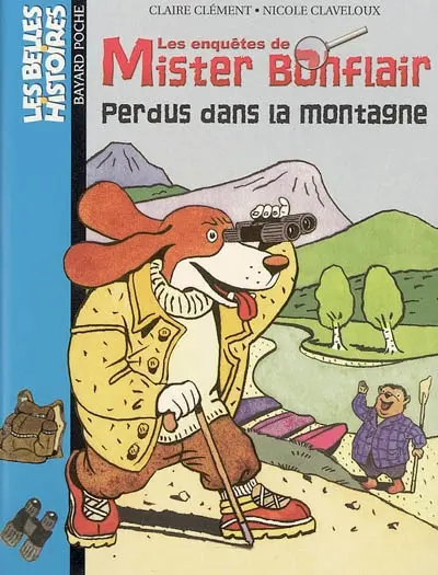 Les enquêtes de Mister Bonflair. Vol. 2005. Perdus dans la montagne
