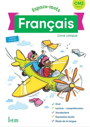 Espaces-mots français CM2, cycle 3 : livre unique