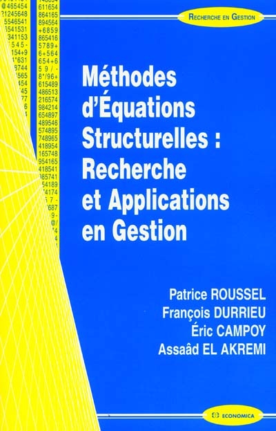 Méthodes d'équations structurelles, recherche et applications en gestion
