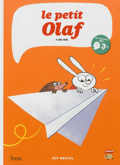 Le petit Olaf. Le petit Olaf a une idée