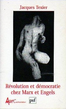 Révolution et démocratie chez Marx et Engels