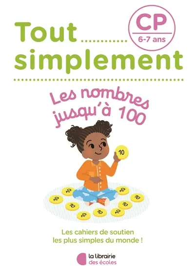 Tout simplement, les nombres jusqu'à 100 CP, 6-7 ans