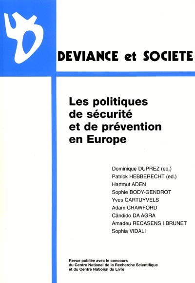 Déviance et société, n° 4 (2001). Les politiques de sécurité et de prévention en Europe