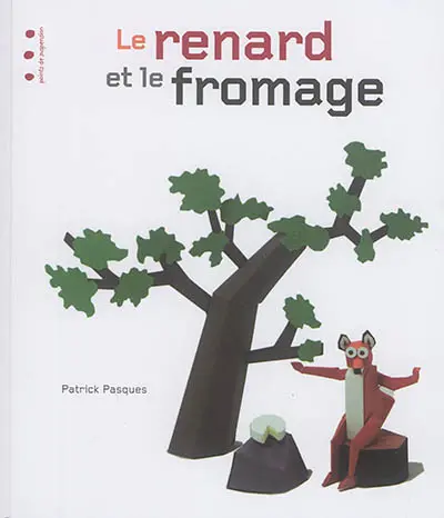 Le renard et le fromage