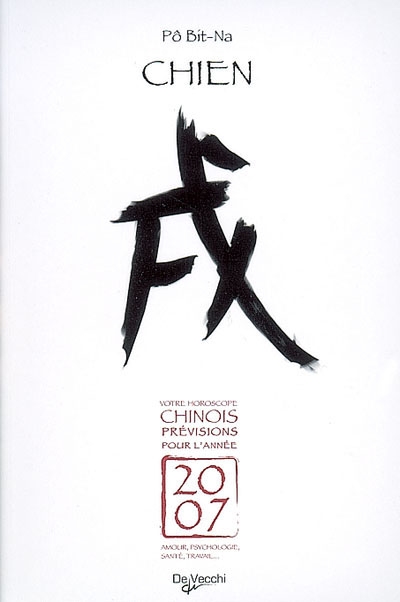 Chien : votre horoscope chinois, prévisions pour l'année 2007