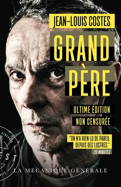 Grand-père : ultime édition non censurée
