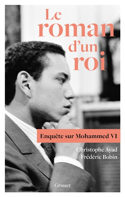 Le roman d'un roi : enquête...