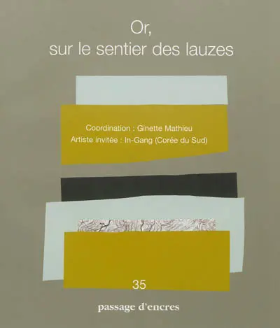 Passage d'encres, n° 35. Or, sur le sentier des lauzes