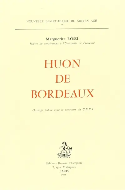 Huon de Bordeaux et l'évolution du genre épique au XIIIe siècle