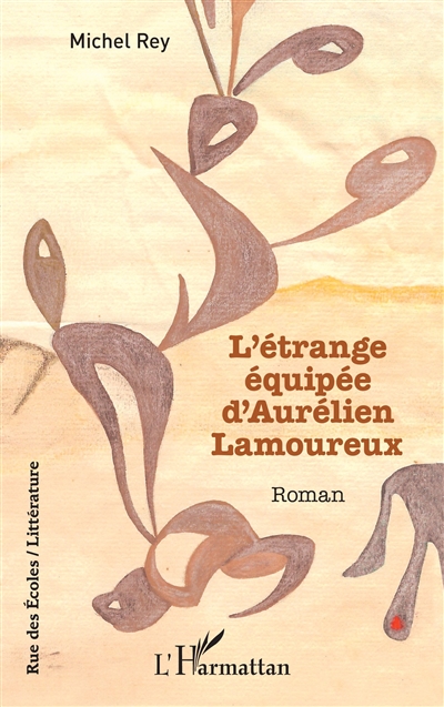 L'étrange équipée d'Aurélien Lamoureux