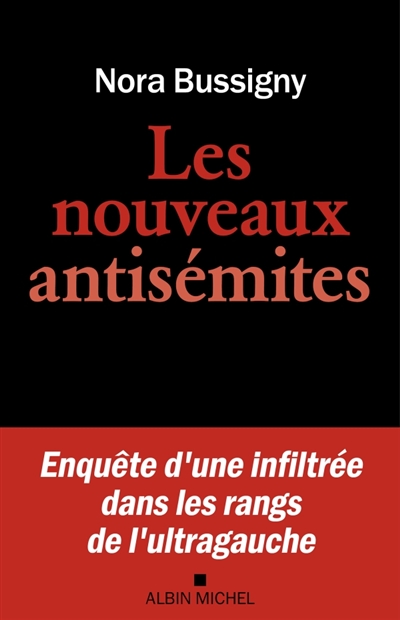 Les nouveaux antisémites :...