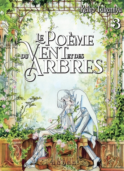 Le poème du vent et des arbres. Vol. 3