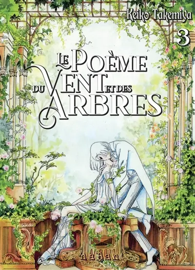 Le poème du vent et des arbres. Vol. 3
