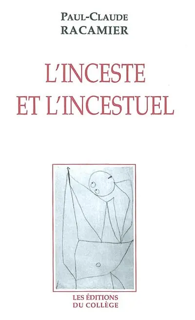 L'inceste et l'incestuel