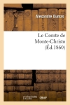 Le Comte de Monte-Christo, (Ed.1860)