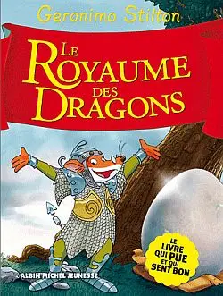 Le royaume de la fantaisie. Vol. 4. Le royaume des dragons