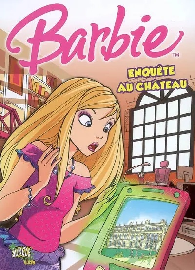 Barbie. Vol. 1. Enquête au château