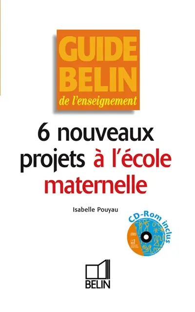 6 nouveaux projets à l'école maternelle