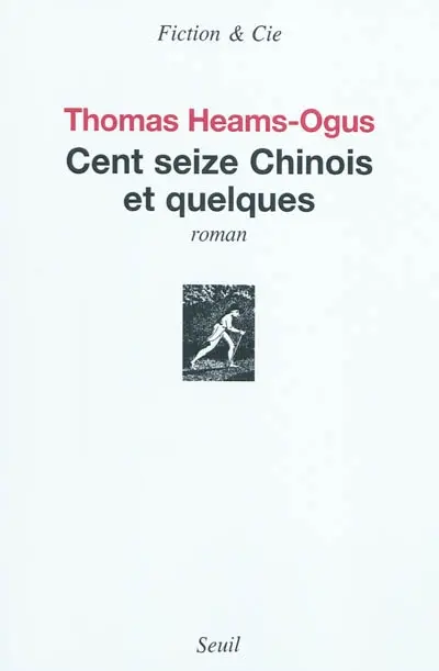 Cent seize Chinois et quelques