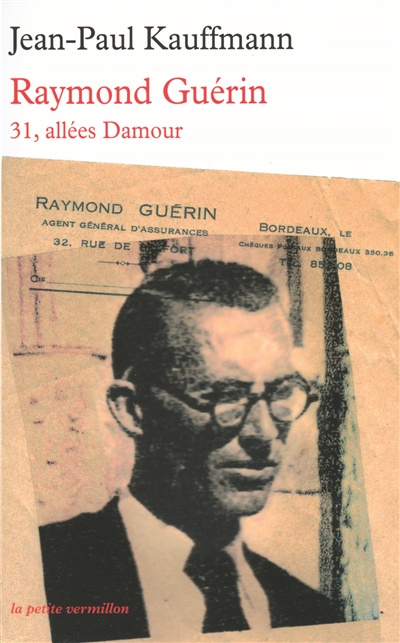 Raymond Guérin : 31, allées Damour