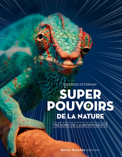 Super-pouvoirs de la nature : trésors de la biodiversité