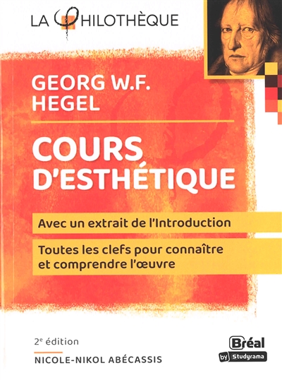 Cours d'esthétique, Georg W.F. Hegel : extrait de l'introduction