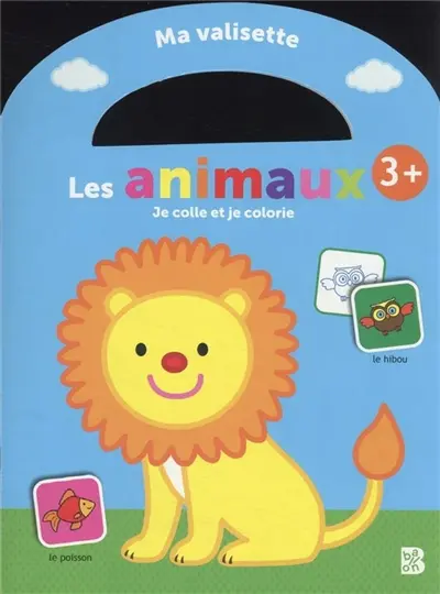 Les animaux : je colle et je colorie : 3 +