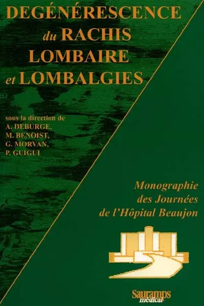 Dégénérescence du rachis lombaire