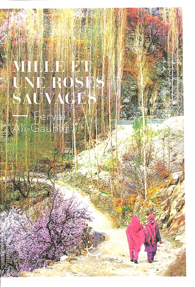 Mille et une roses sauvages