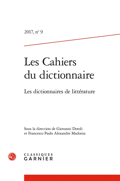 Cahiers du dictionnaire (Les), n° 9. Les dictionnaires de littérature