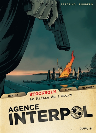 Agence Interpol. Vol. 2. Stockholm : le maître de l'Ordre