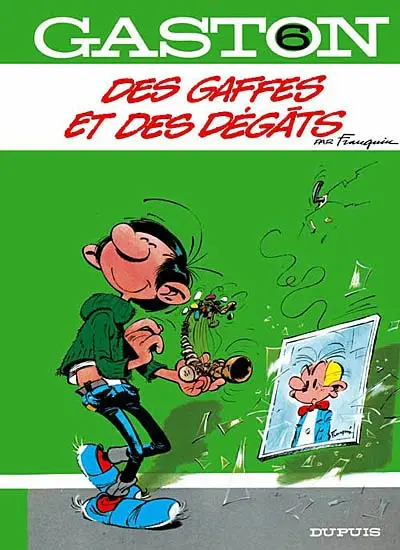 Gaston Lagaffe : spécial luxe. Vol. 6. Des gaffes et des dégâts