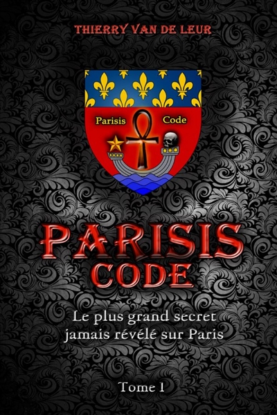 PARISIS CODE : TOME 1