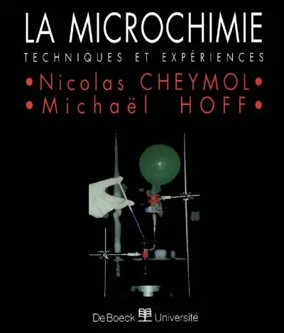 La microchimie : techniques et expériences