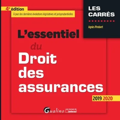 L'essentiel du droit des assurances : 2019-2020