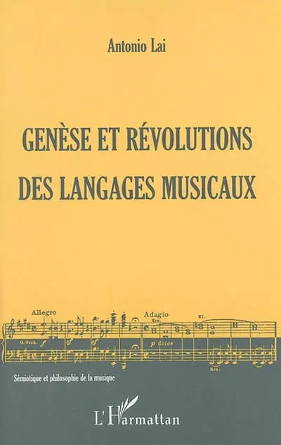 Genèse et révolutions des langages musicaux