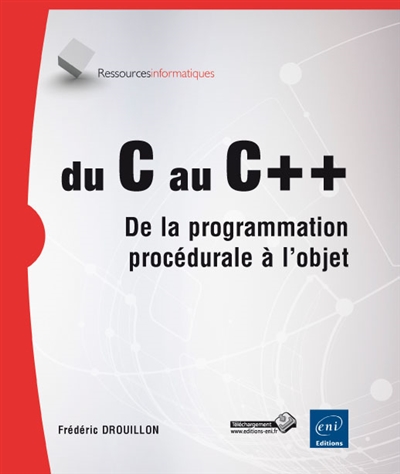 Du C au C++ : de la programmation procédurale à l'objet