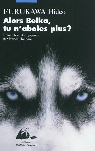 Alors Belka, tu n'aboies plus ?