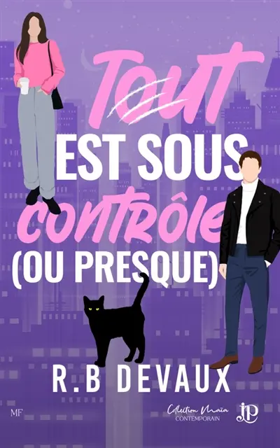 Tout est sous contrôle (ou presque)