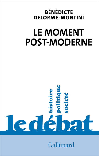 Le moment post-moderne