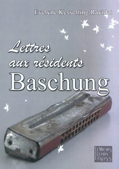 Lettres aux résidents Baschung